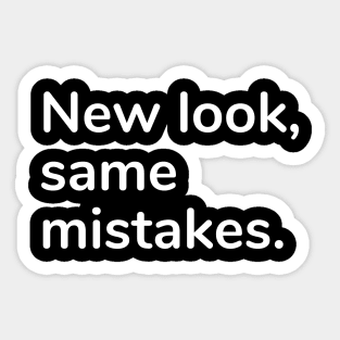 New look, same mistake Sticker